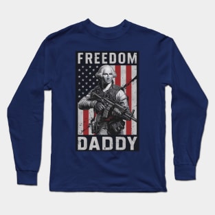 Freedom daddy Long Sleeve T-Shirt